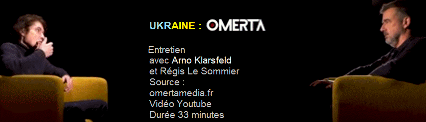 Entretien avec Arno Klarsfeld, Ukraine, Omerta, Régis Le Sommier