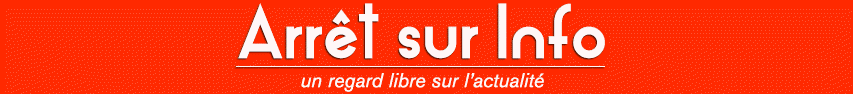 Arrêt sur info.ch, un regard libre sur l'info !
