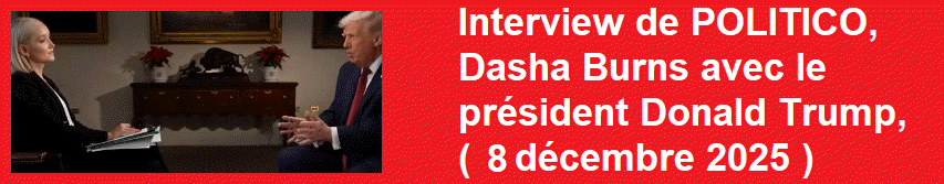 Transcription intégrale : Interview de POLITICO, Dasha Burns avec le président Donald Trump