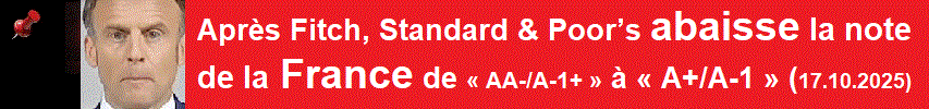 Après Fitch, Standard & Poor’s abaisse la note de la France de « AA-/A-1+ » à « A+/A-1 »